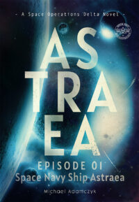 Episode 01 - Space Navy Ship Astraea